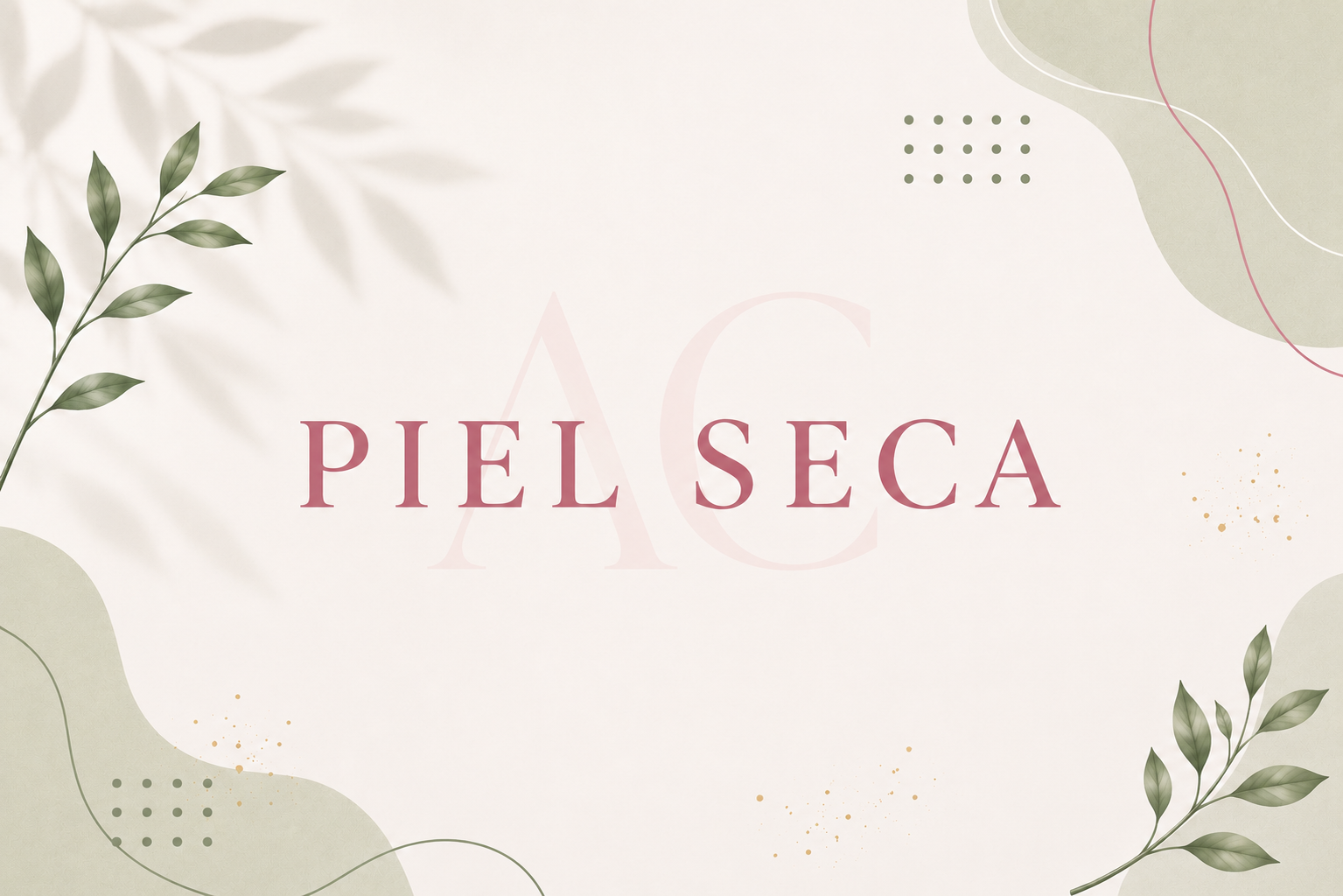 Piel seca