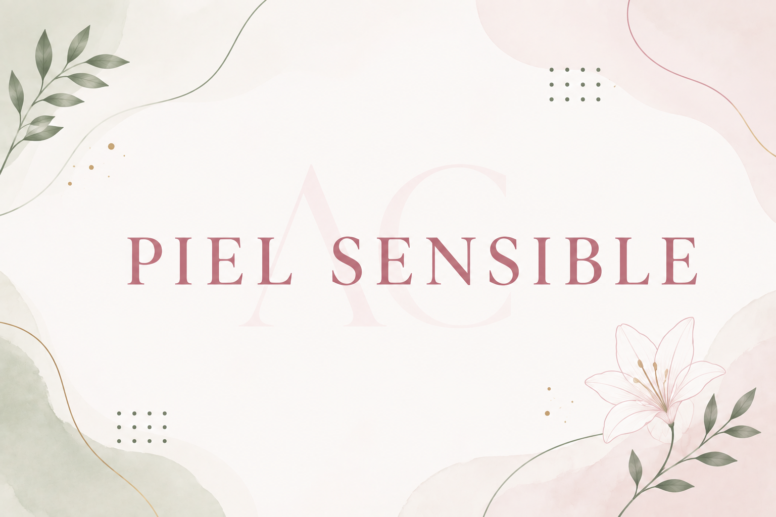 Piel sensible
